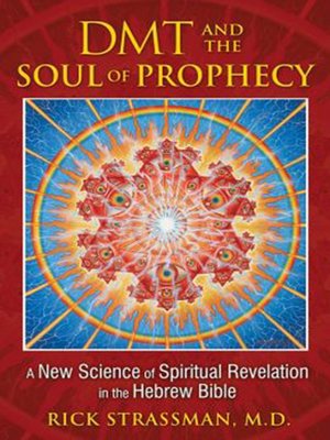 cover image of DMT and the Soul of Prophecy